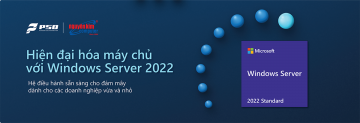 Windows Server 2022 - Hệ điều hành dành cho doanh nghiệp SMB